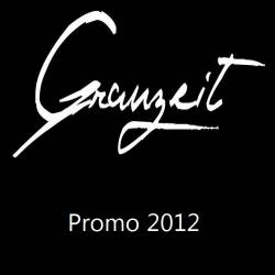 Grauzeit : Promo 2012